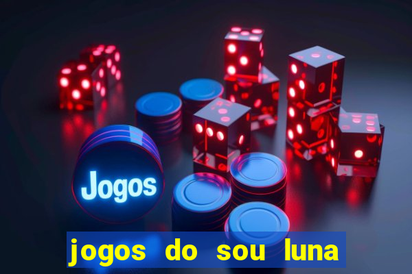 jogos do sou luna crie seus patins